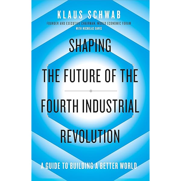 Shaping the Future of the Fourth Industrial Revolution: A guide to